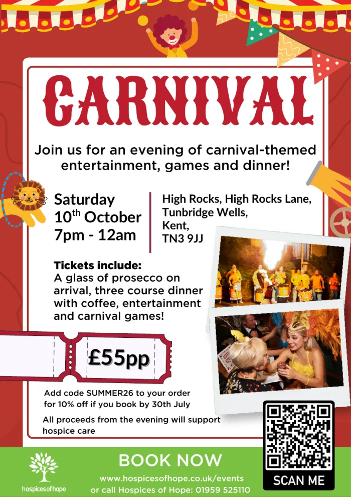 Hospices of Hope carnival poster: Saturday 10 October, 7pm to 12am, High Rocks, Tunbridge Wells, tickets £55 including prosecco, a three-course dinner, entertainment and carnival games.
